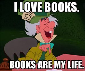 I love Books! Books are my life! 